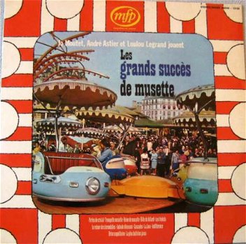 LP Les grands succes de Musette - Jo Moutet, André Astiet - 1