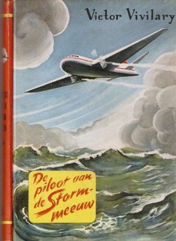 Jeugdboek - De piloot van de Stormmeeuw - Victor Vivilary - 1