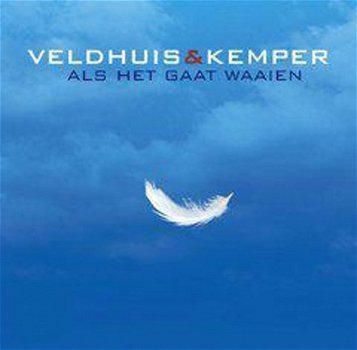 Veldhuis & Kemper - Als Het Gaat Waaien (CD) - 1