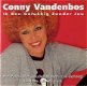 Conny Vandenbos ‎– Ik Ben Gelukkig Zonder Jou (CD) - 1 - Thumbnail