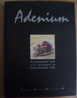 Adenium - bloemencreaties - 4-talig - gebonden