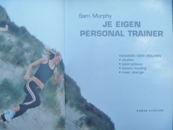 Je eigen personal trainer - handboek voor vrouwen - Sam Murphy - Afbeelding 2