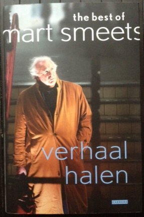 GESIGNEERD Mart Smeets - Verhaal halen - 1e druk - nr. 1