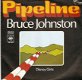 singel Bruce Johnston - Pipeline / Disney girls - 1 - Thumbnail