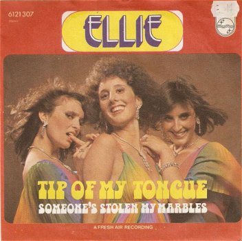 singel Ellie - Tip of my tongue / Someone’s stolen my marbles - 1