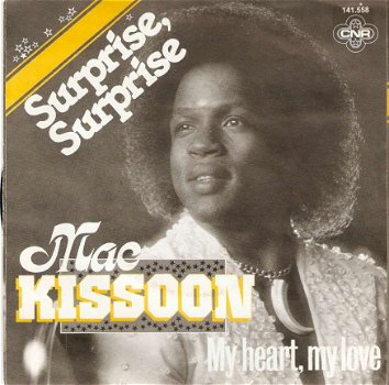 singel Mac Kissoon - Surprise, surprise/ My heart, my love - 1