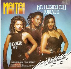 singel Mai Tai - Am I losing you forever / the rhythm of the street
