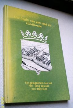 Het begin van een stad als Eindhoven. - 1