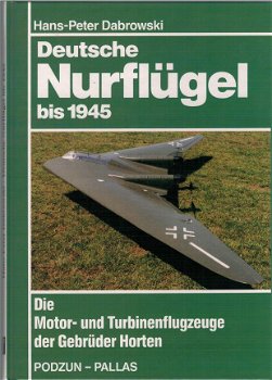 Deutsche nurflügel bis 1945, Hans-Peter Dabrowski - 1