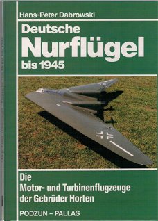 Deutsche nurflügel bis 1945, Hans-Peter Dabrowski