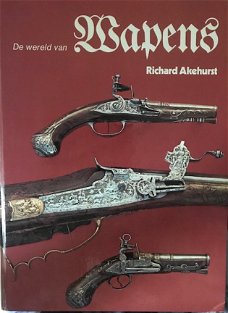 De wereld van wapens, Richard Akehurst