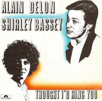 singel Alain Delon & Shirley Bassey - Thought I’d ring you / instrumental - 1