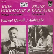singel John Woodhouse & Frans Doolaard - Vaarwel Hawaii / aloha ahe