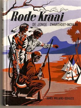 Boek - Rode Kraai - De jonge Zwartvoet Indiaan - James Willard-Schultz - 1