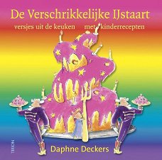 Daphne Deckers  -  De Verschrikkelijke Ijstaart  (Hardcover/Gebonden)