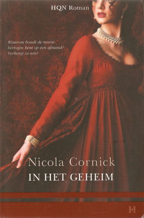HQN roman nr 12 Nicola Cornick met In het geheim - nr. 1