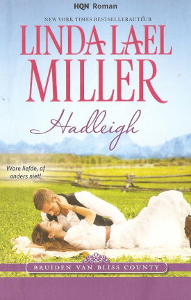 HQN roman nr 127 Linda Lael Miller met Hadleigh - nr. 1