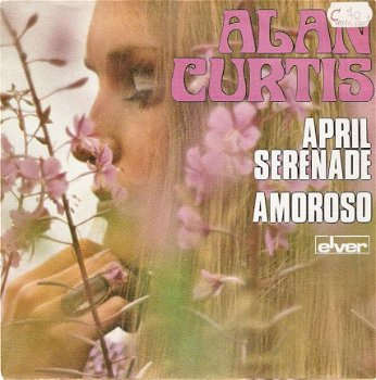 singel Alan Curtis - April serenade / Amoroso - 1