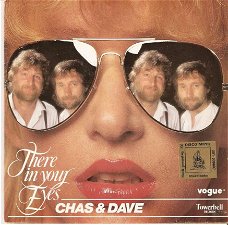 singel Chas & Dave - There in your eyes / One of them days