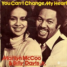 singel Marilyn McCoo & Billy Davis - You can’t change my heart / my love for you