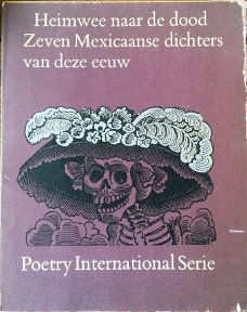 Heimwee naar de dood - Zeven Mexicaanse dichters
