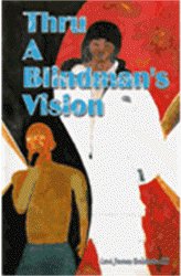 Thru A Blindman's Vision - nr. 1