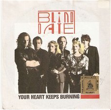 singel Blind Date - Your heart keeps burning / Feel my love