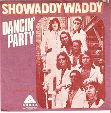 singel Showaddywaddy - Dancin’ party / One of these days