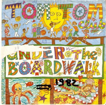 singel Tom Tom Club - Under the boardwalk / On, on, on, on - 1