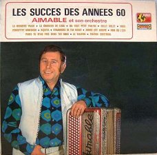 LP Aimable Son Accordéon Et Son Orchestre - succes annees 60