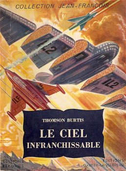 Jeugdboek - Le Ciel infrachissable - Thomson bURTIS - 1