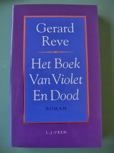 Gerard Reve  -  Het Boek Van Violet En Dood