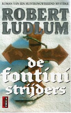 Robert Ludlum = De Fontinistrijders