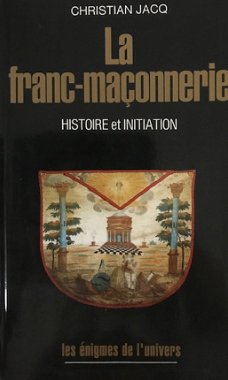 La franc-maconnerie, Christian Jacq