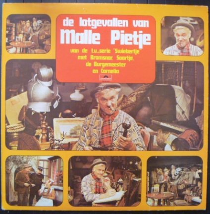 De lotgevallen van Malle Pietje - (uit Swiebertje) - KinderLP - nr. 1