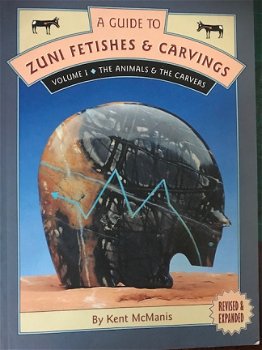 A guide to zuni fetishes en carvings, Kent McManis - 1