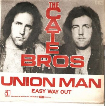 singel Cate Bros - Union man / Easy way out - 1
