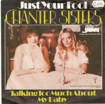 singel Chanter Sisters - Just your fool / Talking too much about my baby - 1