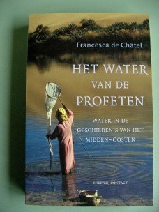 Francesca de Châtel - Het water van de profeten