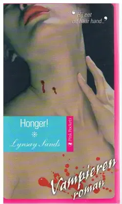 Lynsay Sands - Honger ! - Pink pockets 60 - Vampierenroman