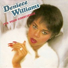 singel Deniece Williams - It’s your conscience / Sweet surrender