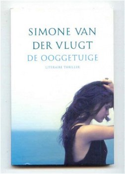 De ooggetuige - Simone van der Vlugt ( literaire thriller) - 1