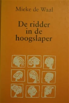 Mieke de Waal: De ridder in de hoogslaper (soft cover)