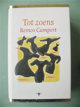 Remco Campert - Tot zoens - 1