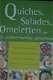 Quiches, Salades, Omeletten en 101 andere hartige gerechten - 1 - Thumbnail