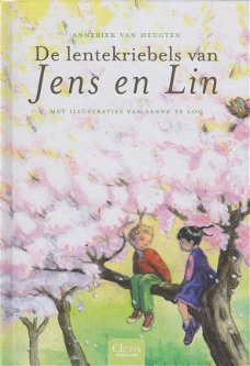 DE LENTEKRIEBELS VAN JENS EN LIN - Anneriek van Heugten