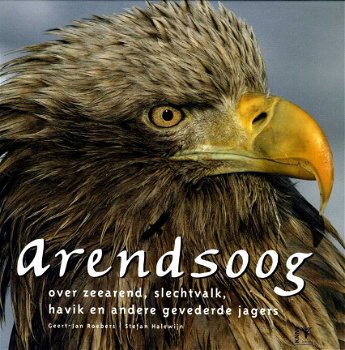 ARENDSOOG - over gevederde jagers - 1