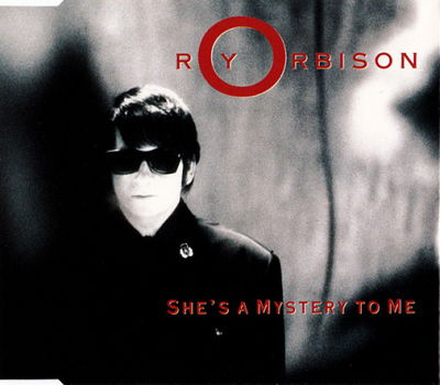 Roy Orbison ‎– She's A Mystery To Me (3 Track CDSingle) - 1