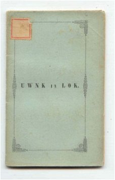 UWNK in Lok- Ien teltsje uwt it Folkslibben fen D.Hansma ( 1856 )