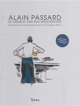 Blain, Christophe, - Passard, Alain Alain Passard, de wereld van een meesterchef - 1